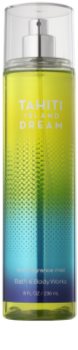 Bath & Body Works Tahiti Island Dream spray corporal para mulheres 236 ml