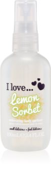 I love... Lemon Sorbet освіжаючий спрей для тіла