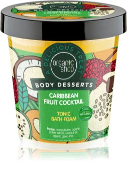 Organic Shop Body Desserts Caribbean Fruit Cocktail bain moussant tonifiant