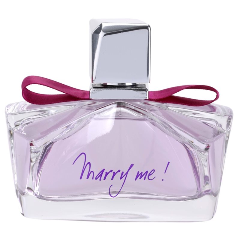 Marry me. Marry me Lanvin 75 мл. Lanvin Marry me! (Парфюм Ланвин) - 75 мл.. Lanvin Marry me EDP , жен.. Lanvin Marry me! EDP (50 мл).