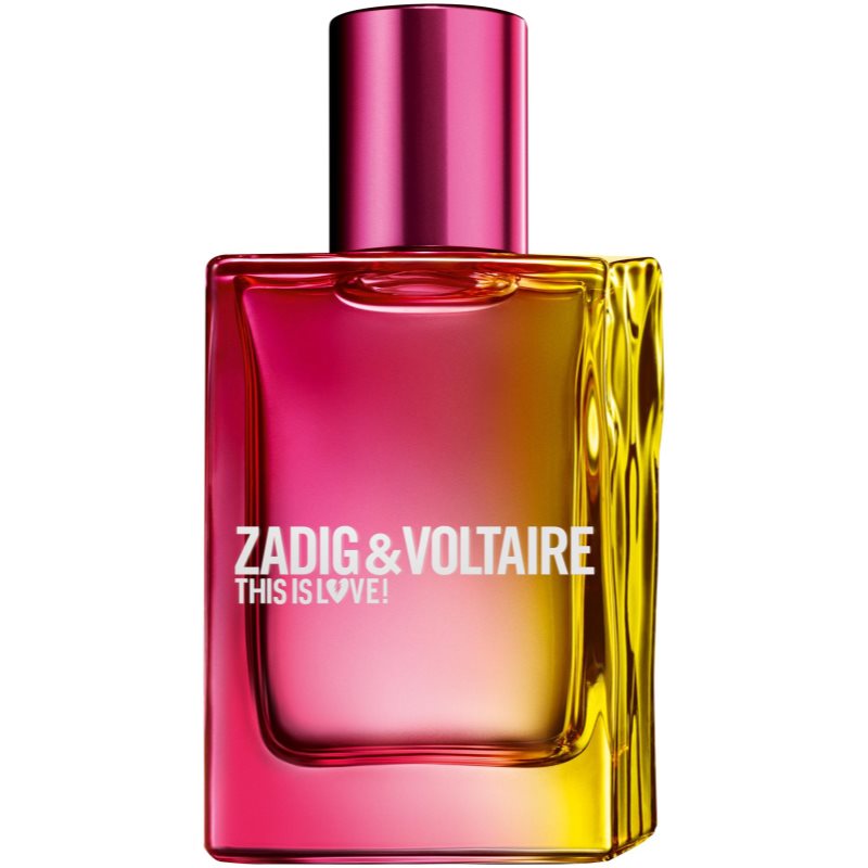 Zadig & Voltaire This is Love! Pour Elle парфюмна вода за жени 30 мл.