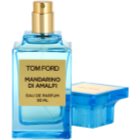 Tom Ford Mandarino di Amalfi Eau de Parfum unisex 50 μλ